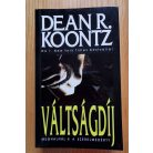 Dean R. Koontz: Váltságdíj - Meghalnál-e a szerelmedért? 