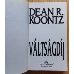   Dean R. Koontz: Váltságdíj - Meghalnál-e a szerelmedért? 