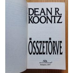 Dean R. Koontz: Összetörve - Hajsza két óceán között