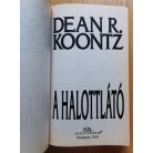 Dean R. Koontz: A halottlátó - Csak ő tudhatja, hogy végzed!