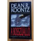 Dean R. Koontz: A bosszúálló - Nem üres fenyegetés...