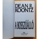 Dean R. Koontz: A bosszúálló - Nem üres fenyegetés...