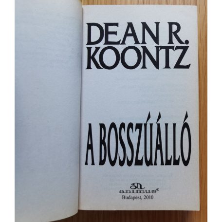 Dean R. Koontz: A bosszúálló - Nem üres fenyegetés...