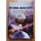 Neil Gaiman, Michael Reaves:  Köztesvilág 