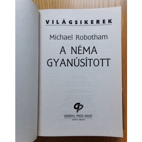 Michael Robotham: A néma gyanúsított 