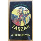 Edgar Rice Burroughs: Tarzan a föld mélyén