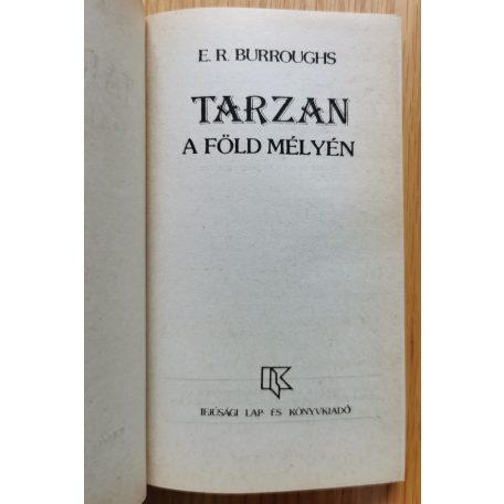 Edgar Rice Burroughs: Tarzan a föld mélyén