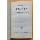 Edgar Rice Burroughs: Tarzan a legyőzhetetlen