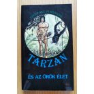 Edgar Rice Burroughs: Tarzan és az örök élet