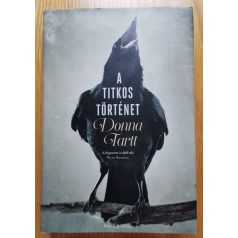 Donna Tartt: A titkos történet