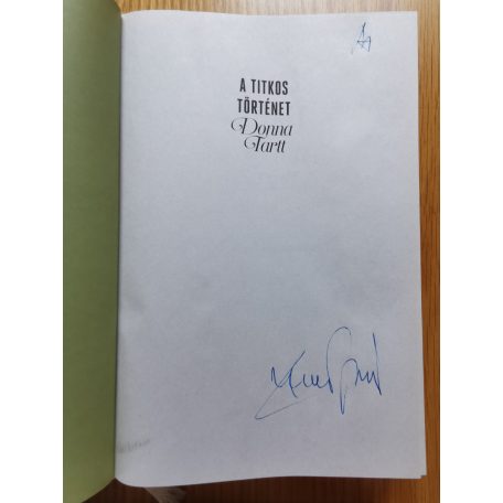 Donna Tartt: A titkos történet