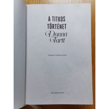 Donna Tartt: A titkos történet