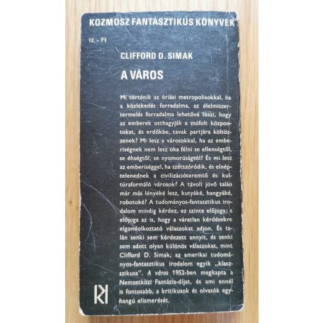 Clifford D. Simak: A város (Első kiadás!)