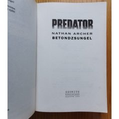 Nathan Archer: Predator: Betondzsungel