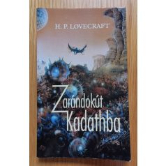 H. P. Lovecraft: Zarándokút Kadathba