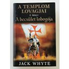 Jack Whyte: A becsület lobogója 