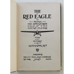 Alexander Key: The Red Eagle - A Tale for Young Aviators