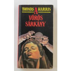 Thomas Harris: A vörös sárkány