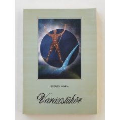 Szepes Mária: Varázstükör 