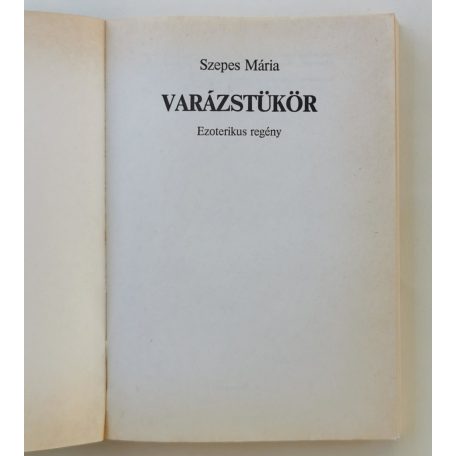 Szepes Mária: Varázstükör 