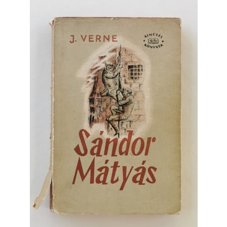 Jules Verne: Sándor Mátyás I-II.
