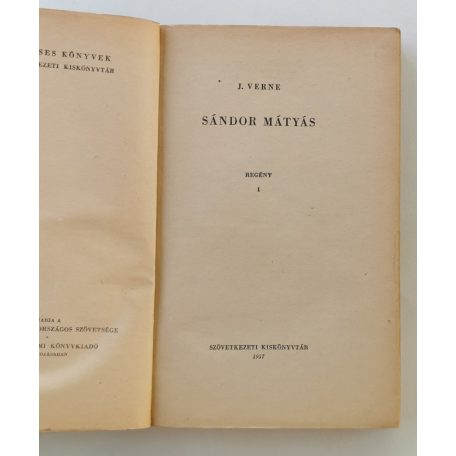 Jules Verne: Sándor Mátyás I-II.