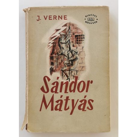 Jules Verne: Sándor Mátyás I-II.