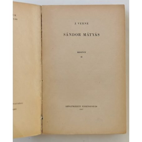 Jules Verne: Sándor Mátyás I-II.