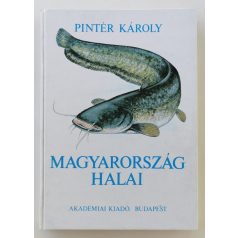 Pintér Károly: Magyarország halai