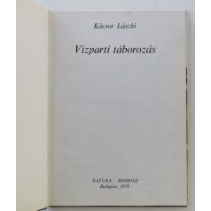 Kácsor László: Vízparti táborozás