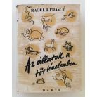 Raoul H. Francé: Az állatok a történelemben