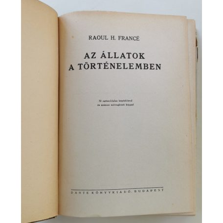 Raoul H. Francé: Az állatok a történelemben