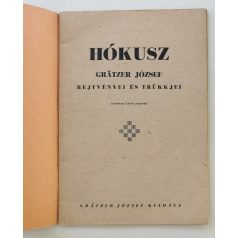   Grätzer József: Hókusz - Grätzer József rejtvényei és trükkjei (Szakmáry László rajzaival).