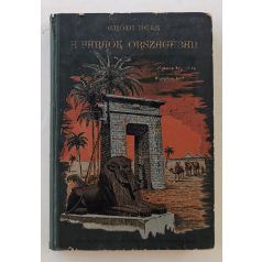 Erődi Béla: A fáraók országában