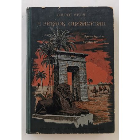 Erődi Béla: A fáraók országában