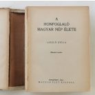 László Gyula: A honfoglaló magyar nép élete (1944)