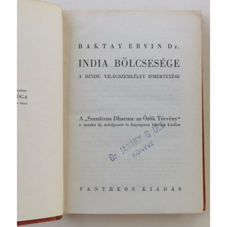 Baktay Ervin, Dr.: India bölcsessége (1. kiadás!)