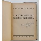 Noszlopi László: A meghamisított szellem korszaka
