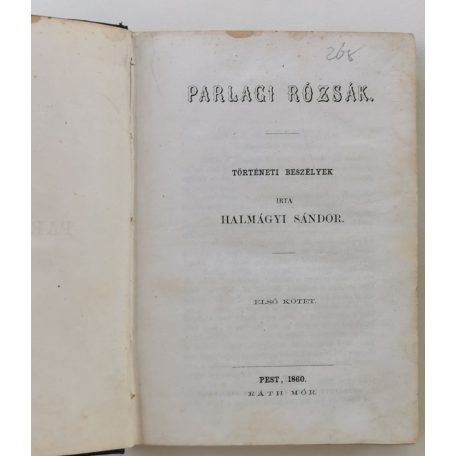 Halmágyi Sándor: Parlagi rózsák I-II. (egybekötve)