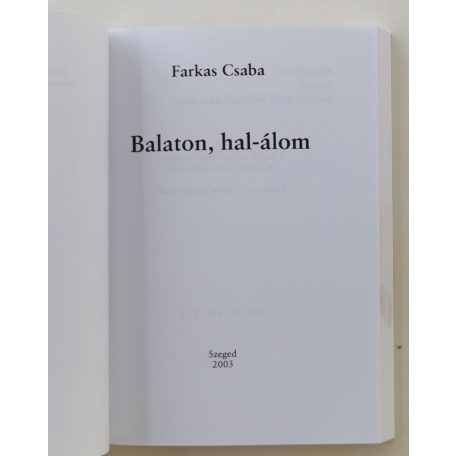 Farkas Csaba: Balaton, hal-álom