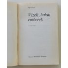 Vigh József: Vizek, halak, emberek