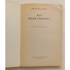 Örösi Pál Zoltán: Kis méhészkönyv
