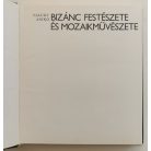 Faludy Anikó: Bizánc festészete és mozaikművészete