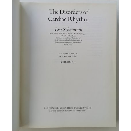 Leo Schamroth: The Disorders of Cardiac Rhythm I-II. (Hardcover)