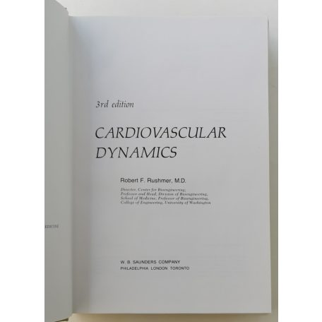 Robert F. Rushmer: Cardiovascular Dynamics 