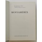 Hoványi Lehel, Dr.: Bányamérés 