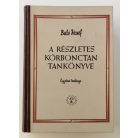 Baló József, Dr.: A részletes kórbonctan tankönyve 