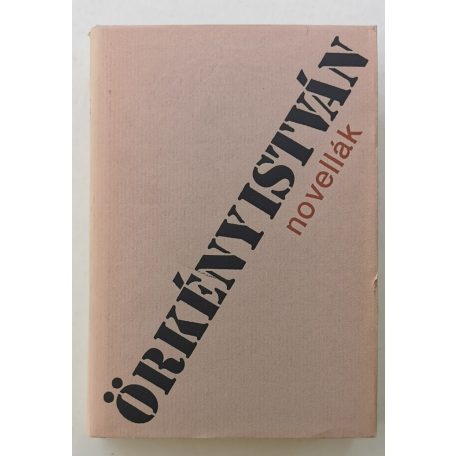 Örkény István: Novellák I-II.