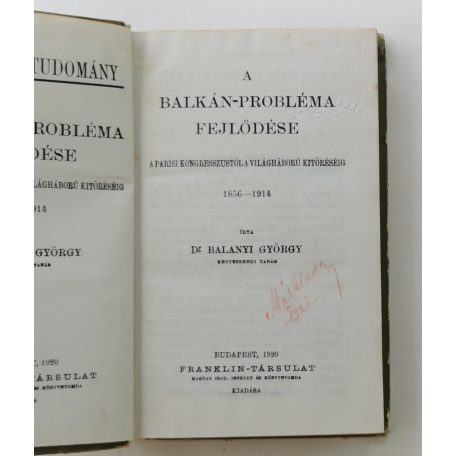 Balanyi György, Dr.: A Balkán-probléma fejlődése