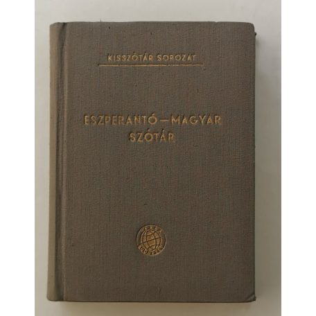 Pechan Alfonz (szerk.): Eszperantó-magyar szótár